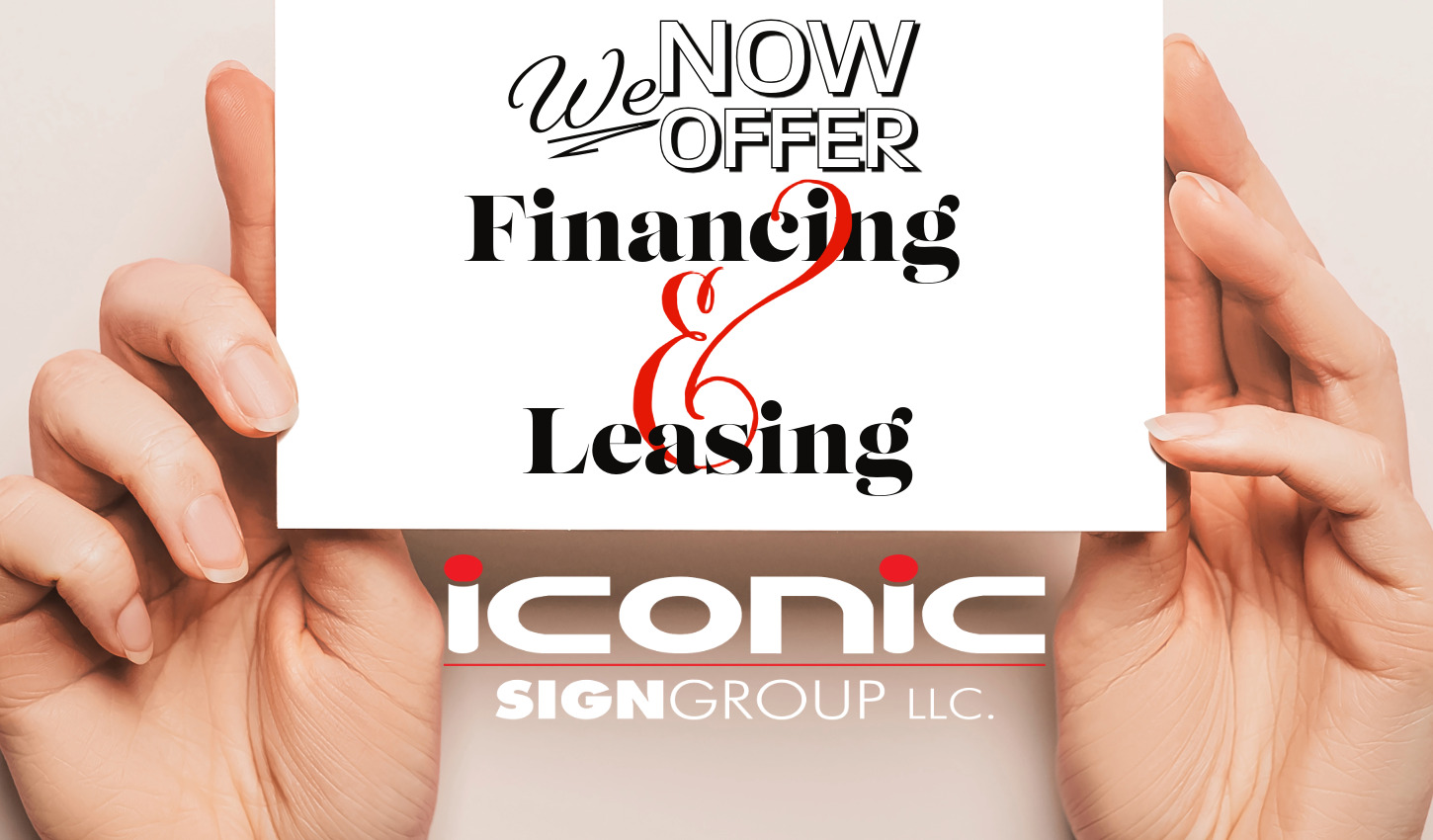 Financing – Iconic Sign Group